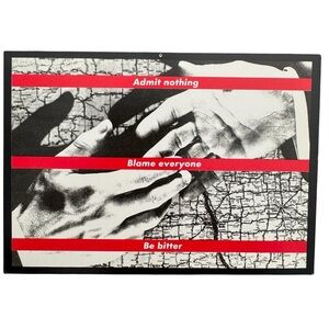 Barbara Kruger: 'Admit nothing Blame everyone Be bitter' Photograph Postcard